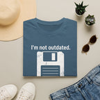 I'm not outdated, I'm a classic T-Shirt