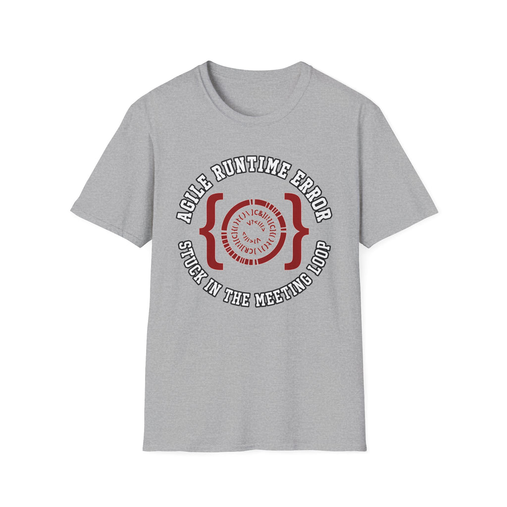 Agile Runtime Error, Stuck In The Meeting Loop T-Shirt