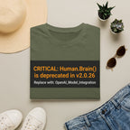 CRITICAL Human.Brain() is deprecated T-Shirt