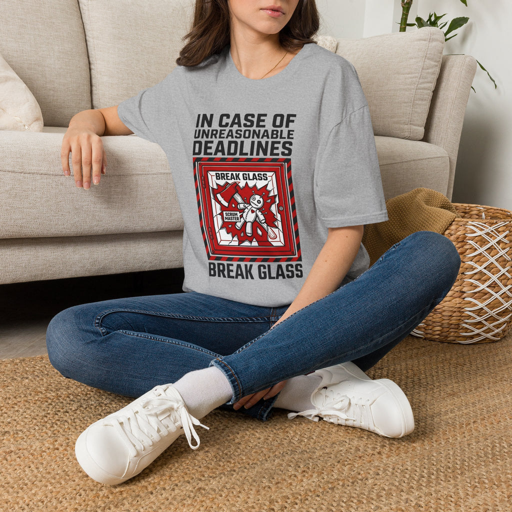 In case of unreasonable deadlines T-Shirt