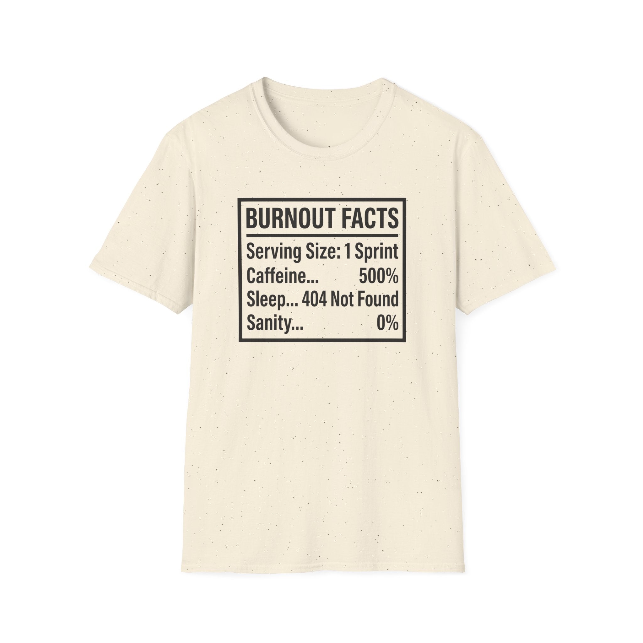 Burnout Facts T-Shirt