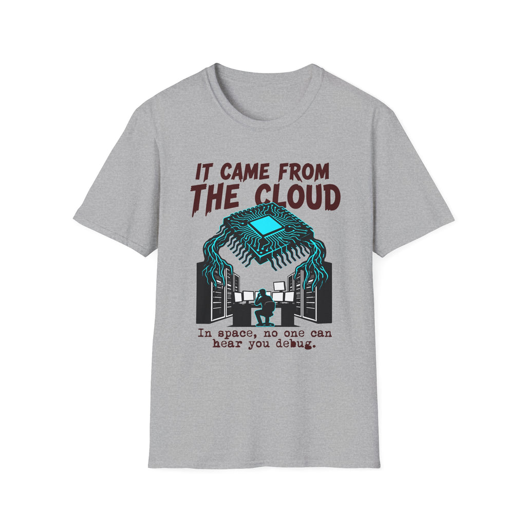 It came from the cloud v01 T-Shirt