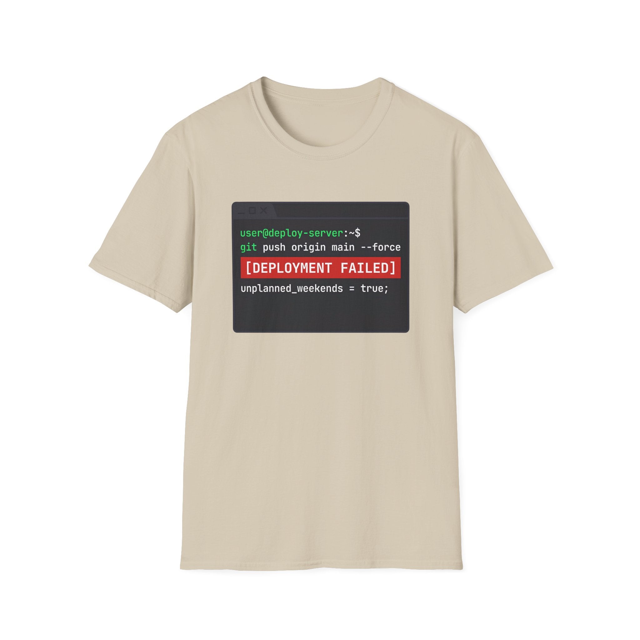 Deployment Failed T-Shirt