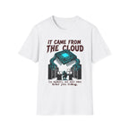 It came from the cloud v01 T-Shirt