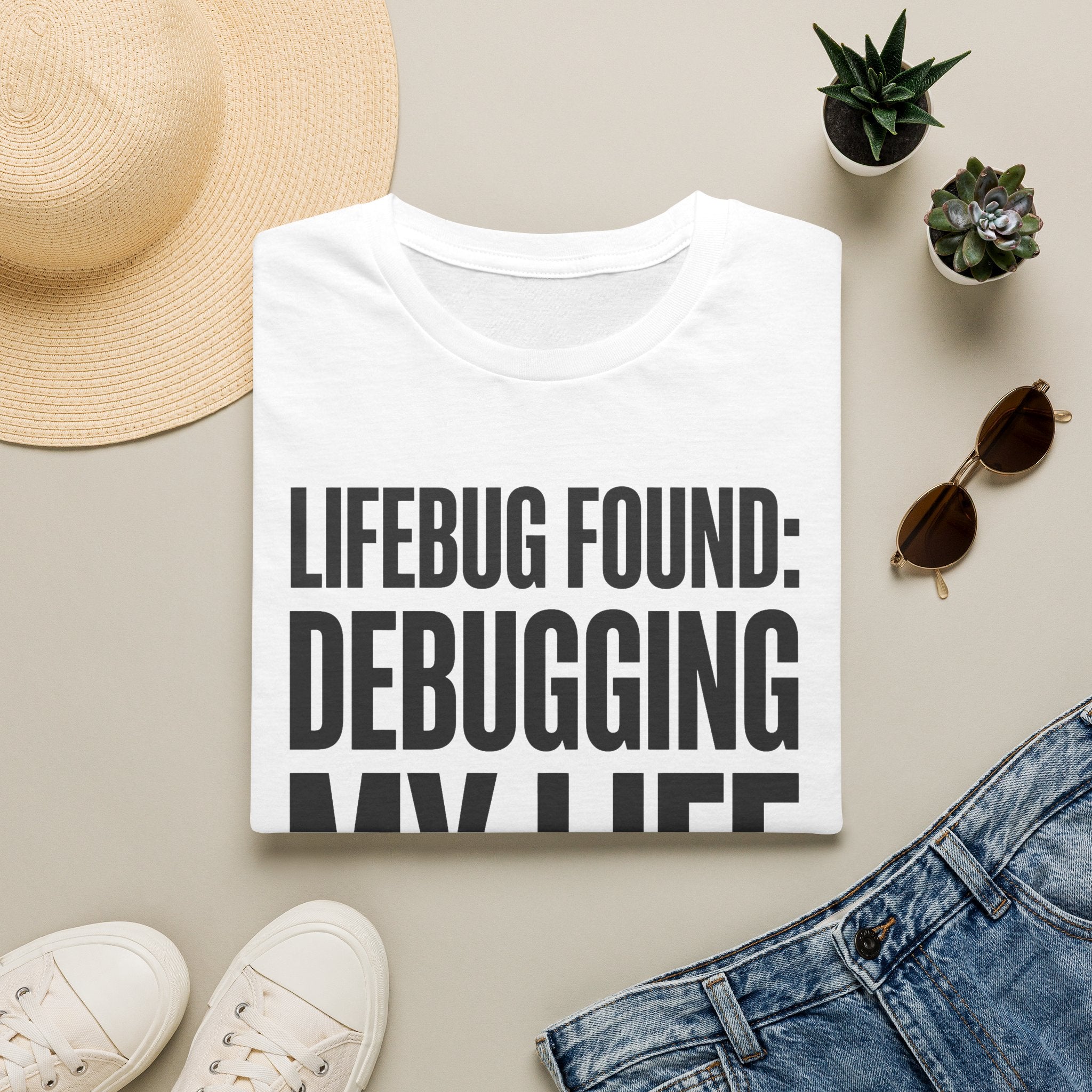 Lifebug found: debugging my life T-Shirt