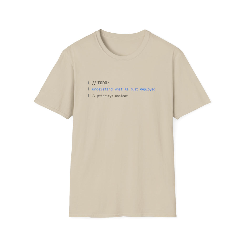 TODO - understand what AI just deployed T-Shirt