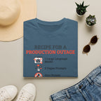 Recipe for a production outage T-Shirt