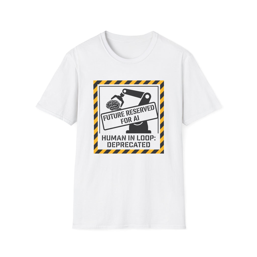 Future reserved for AI T-Shirt