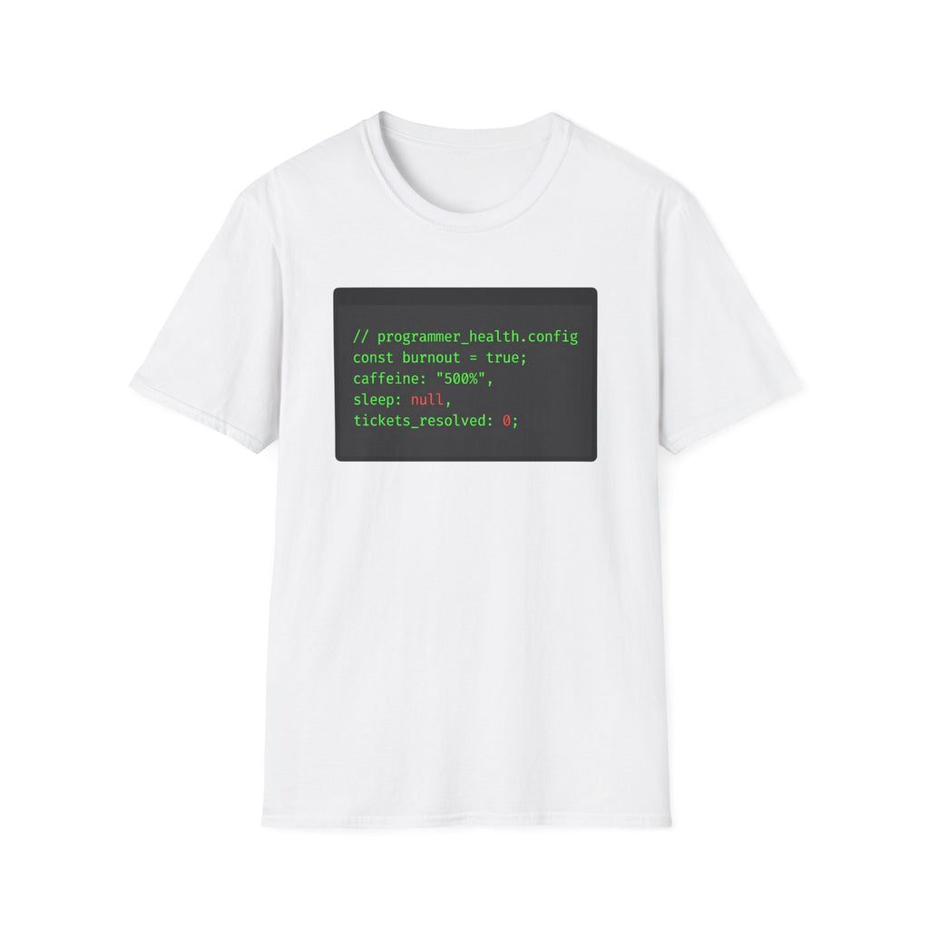 Programmer health config T-Shirt