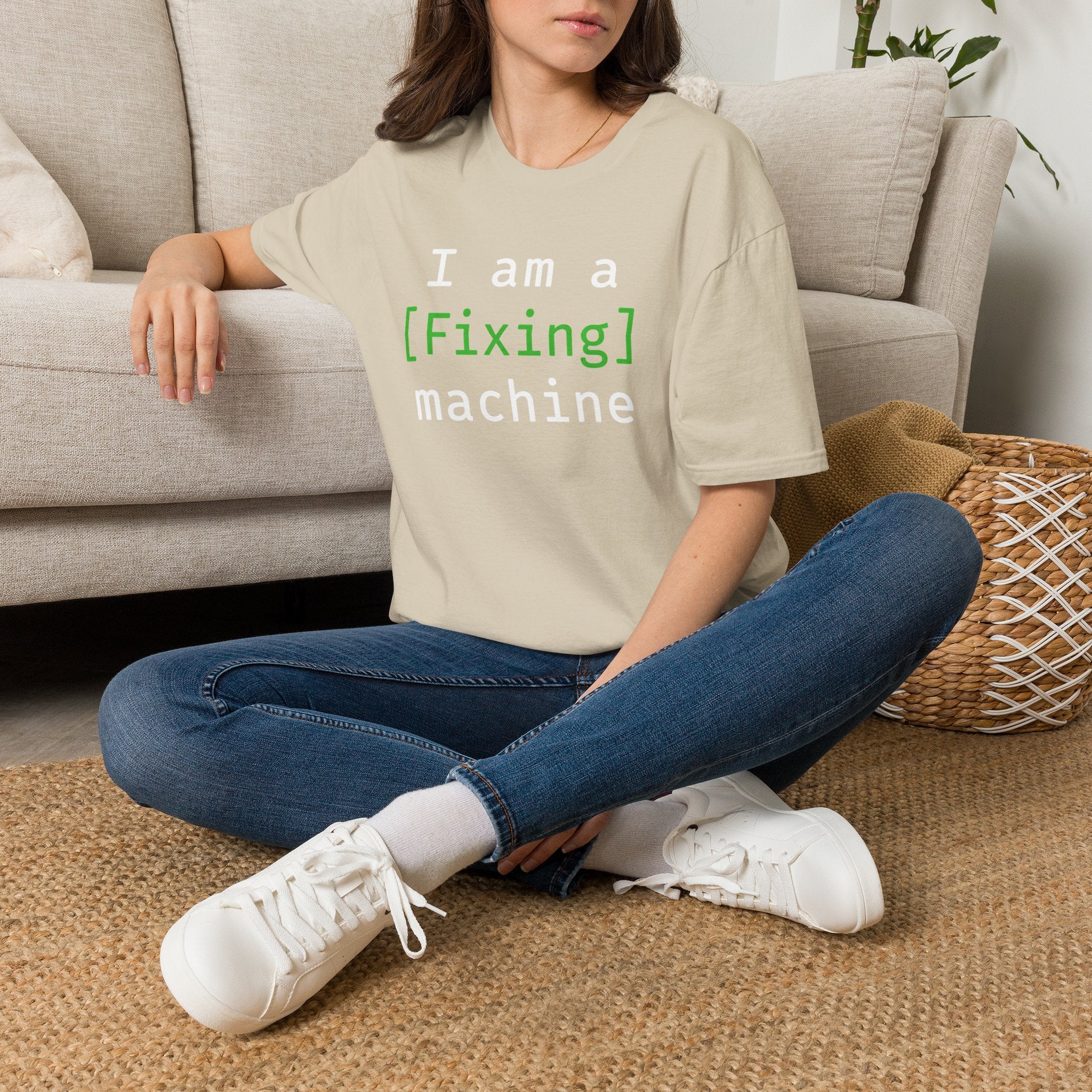 I'm a [fixing] machine T-Shirt