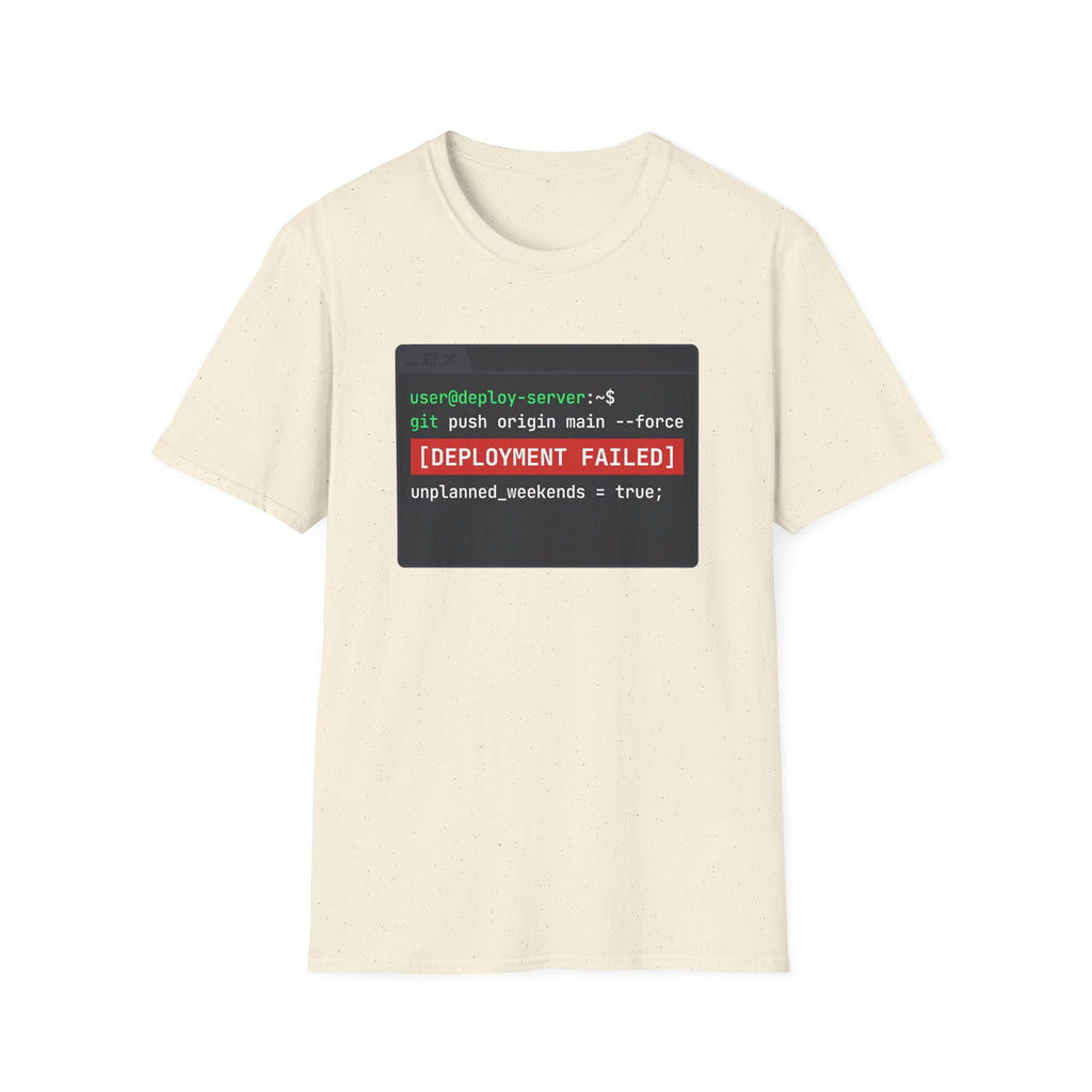 Deployment Failed T-Shirt