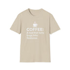 Coffee: a tool that turns bugs into features T-Shirt