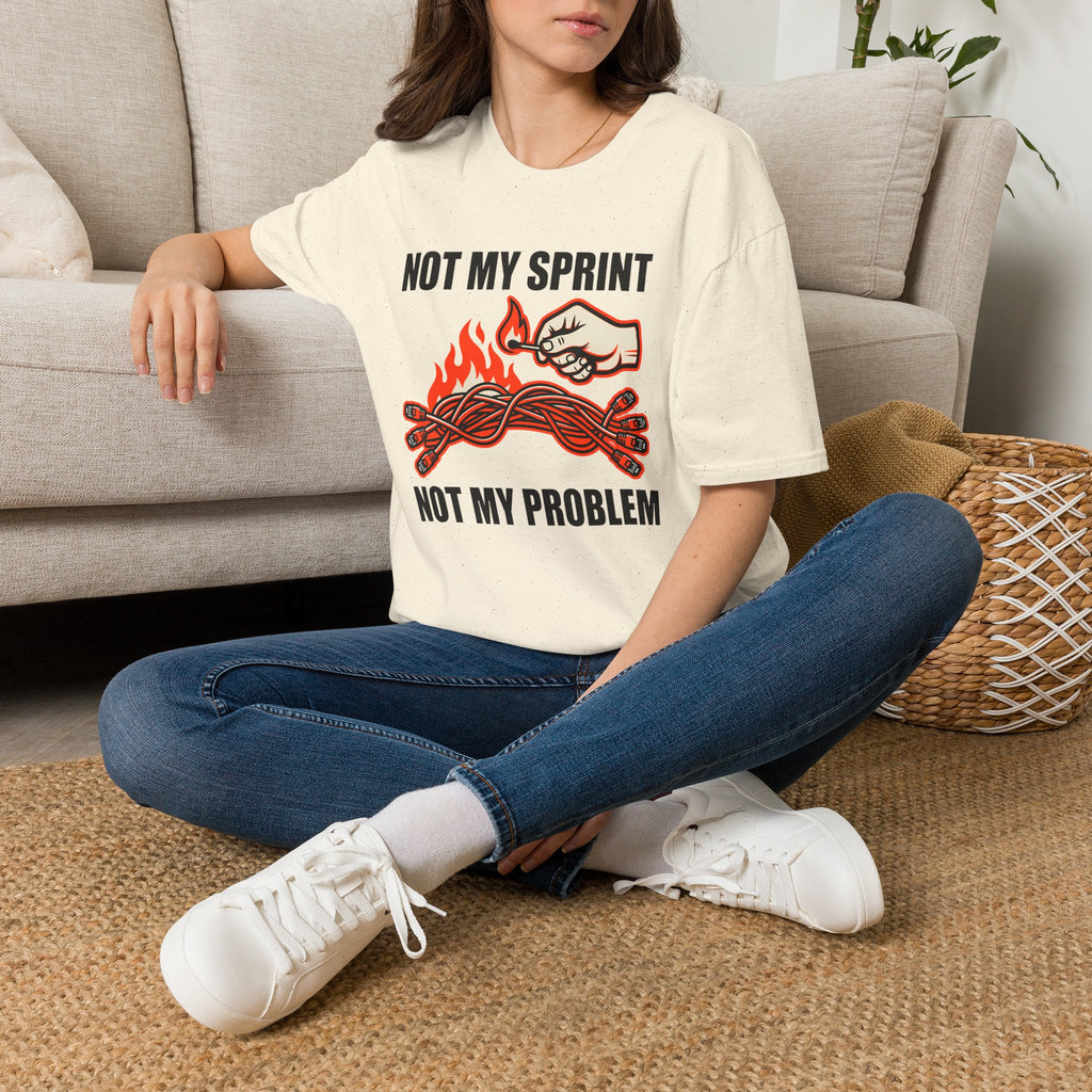 Not my sprint, Not my problem T-Shirt