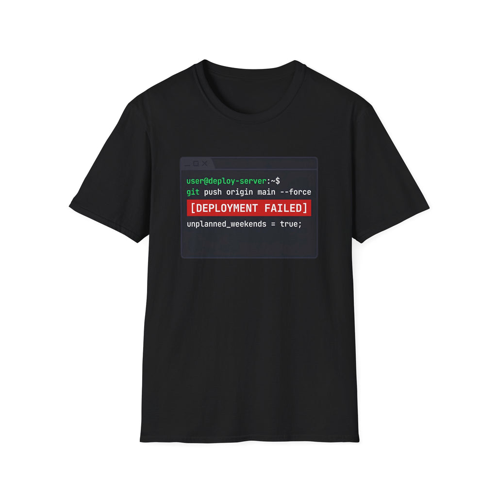 Deployment Failed T-Shirt