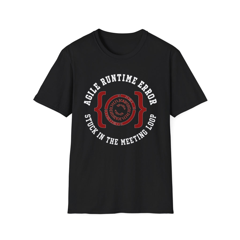 Agile Runtime Error, Stuck In The Meeting Loop T-Shirt