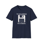 I'm not outdated, I'm a classic T-Shirt