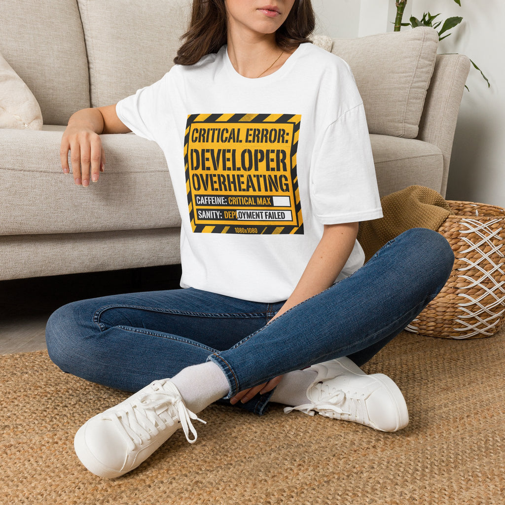 Critical error, developer overheating T-Shirt