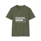 Debugging 404 Life Not Found T-Shirt