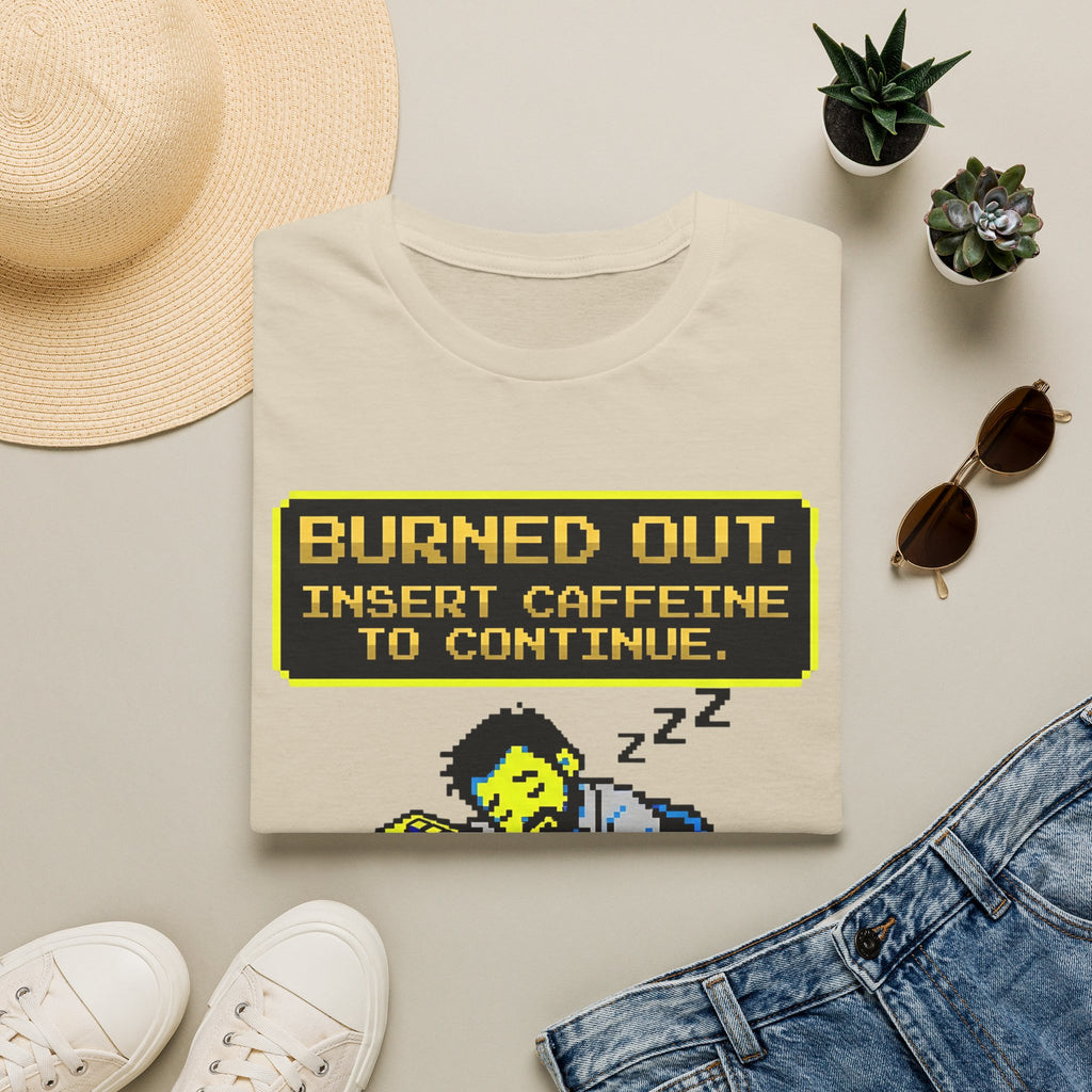 Burn out insert caffeine to continue T-Shirt