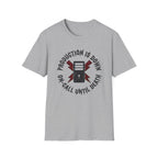 Production is down, on-call until death T-Shirt