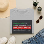 Deployment Failed T-Shirt