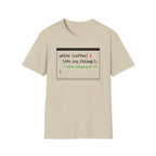 Status Debugging my life T-Shirt