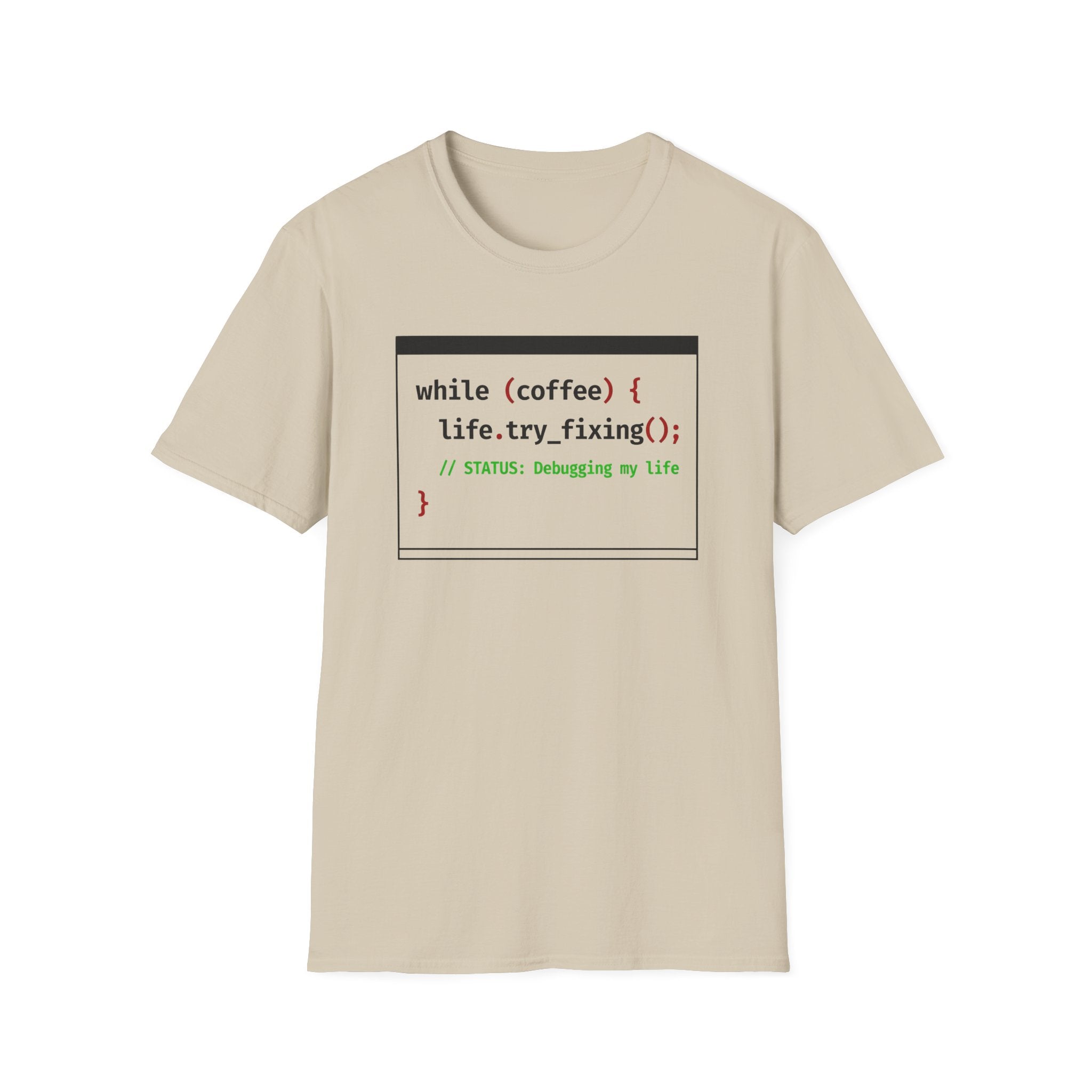 Status Debugging my life T-Shirt