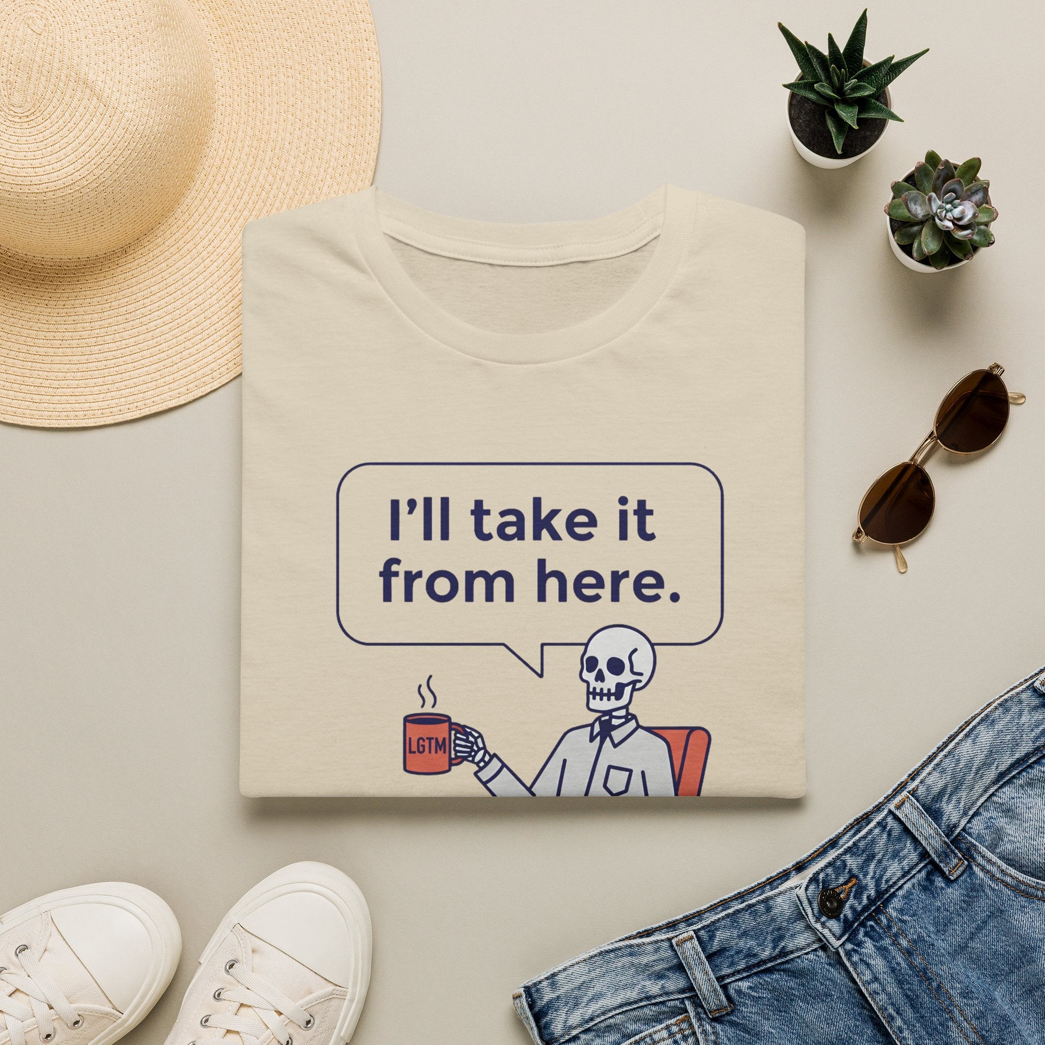I'll take it from here T-Shirt