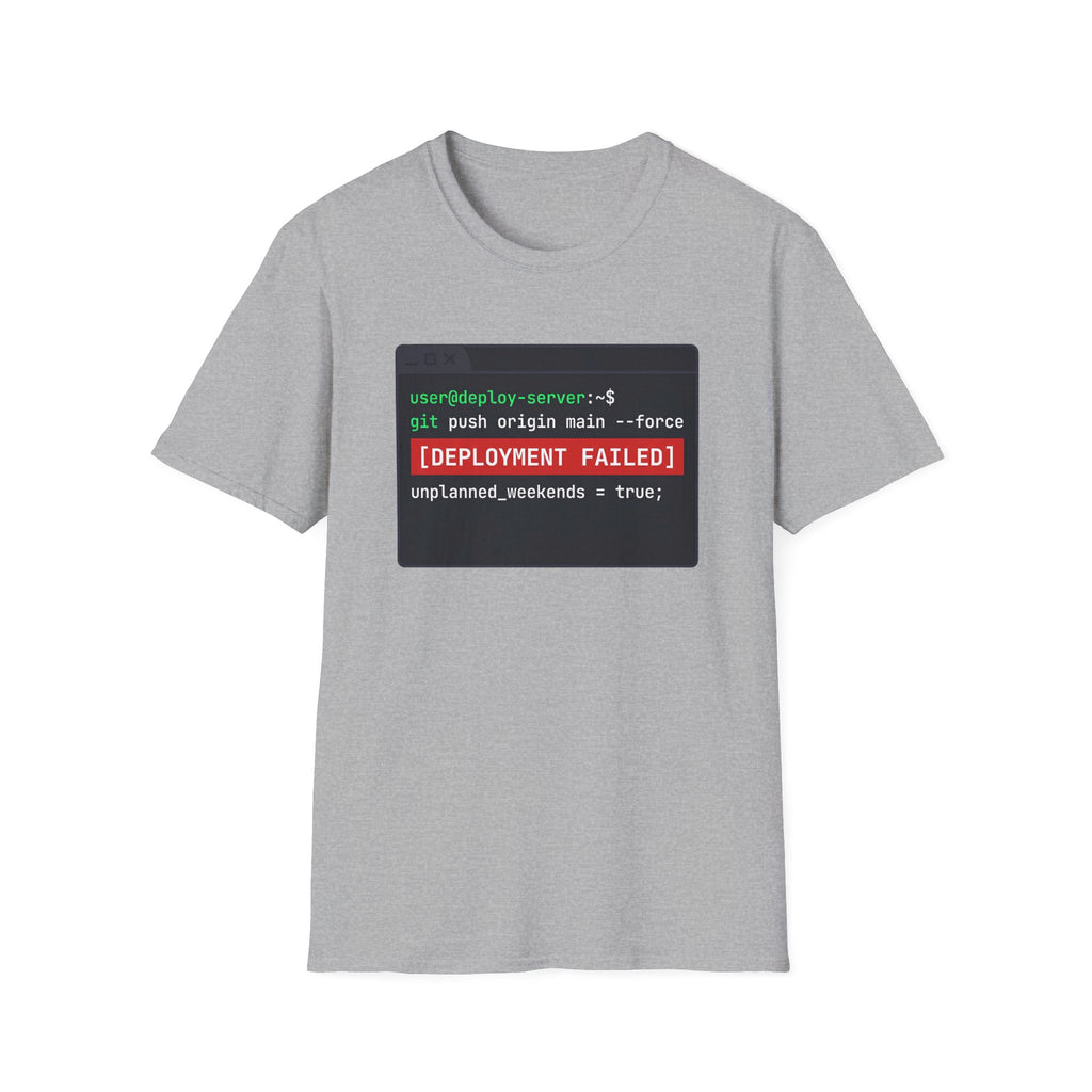 Deployment Failed T-Shirt