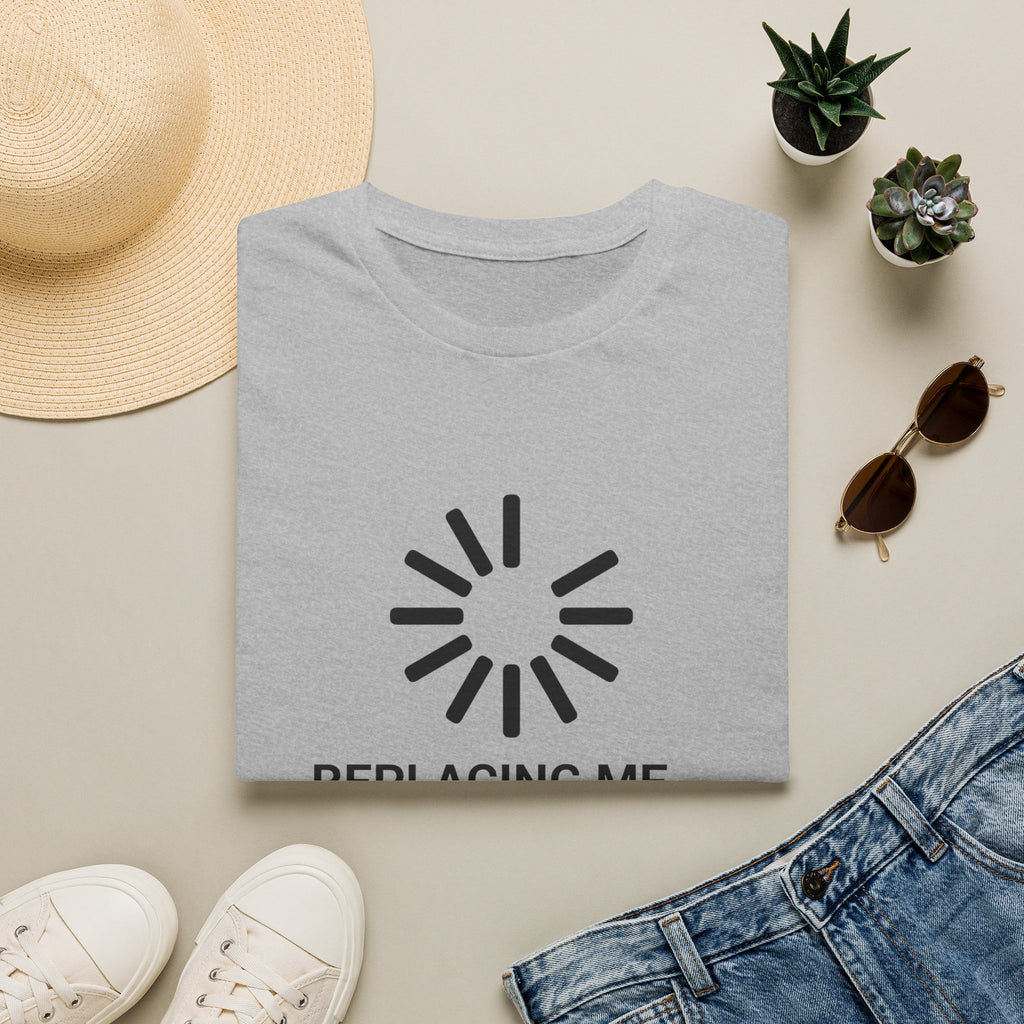 Replacing me T-Shirt