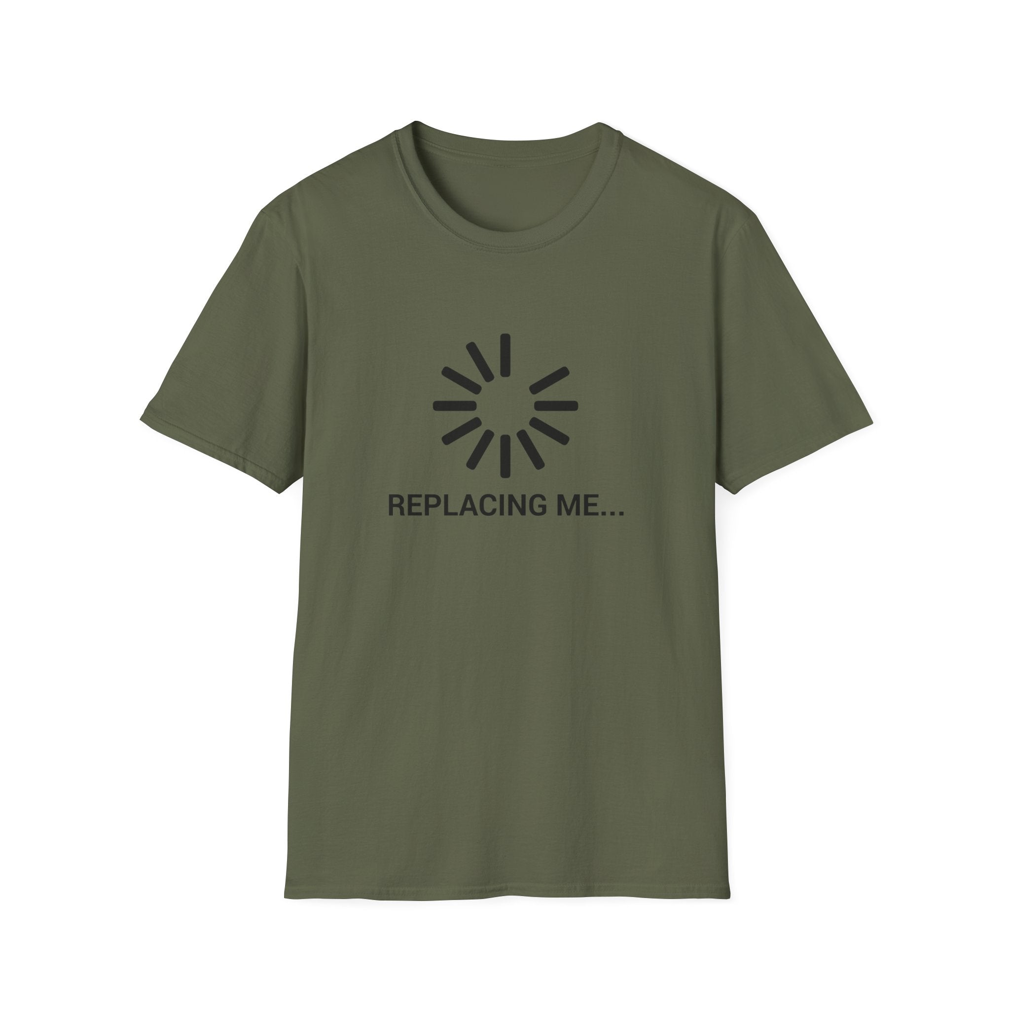 Replacing me T-Shirt
