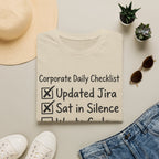 Corporate daily checklist T-Shirt