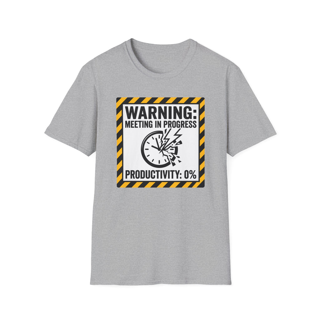 Warning: meeting in progress, productivity 0% T-Shirt