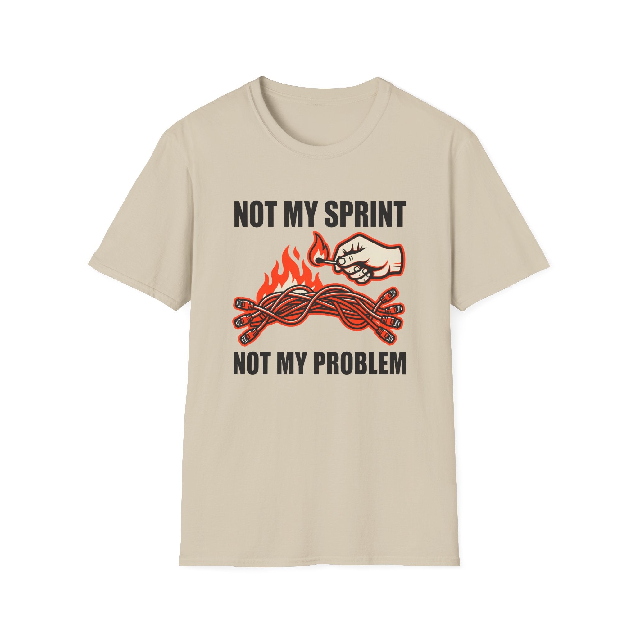 Not my sprint, Not my problem T-Shirt
