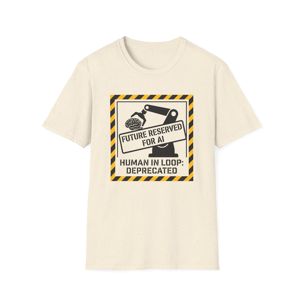 Future reserved for AI T-Shirt