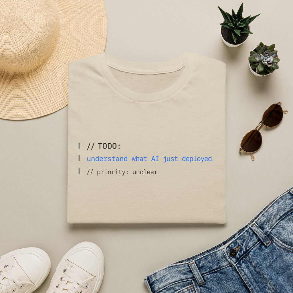 TODO - understand what AI just deployed T-Shirt