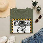 Warning: meeting in progress, productivity 0% T-Shirt