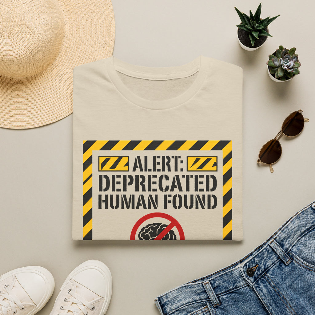 Alert deprecated human found T-Shirt