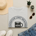 404 Cognitive limit reached T-Shirt