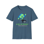 AI will be friendly T-Shirt