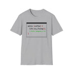 Status Debugging my life T-Shirt