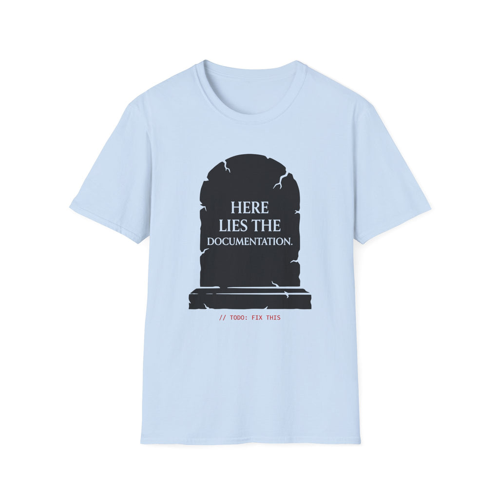 Here lies the documentation T-Shirt