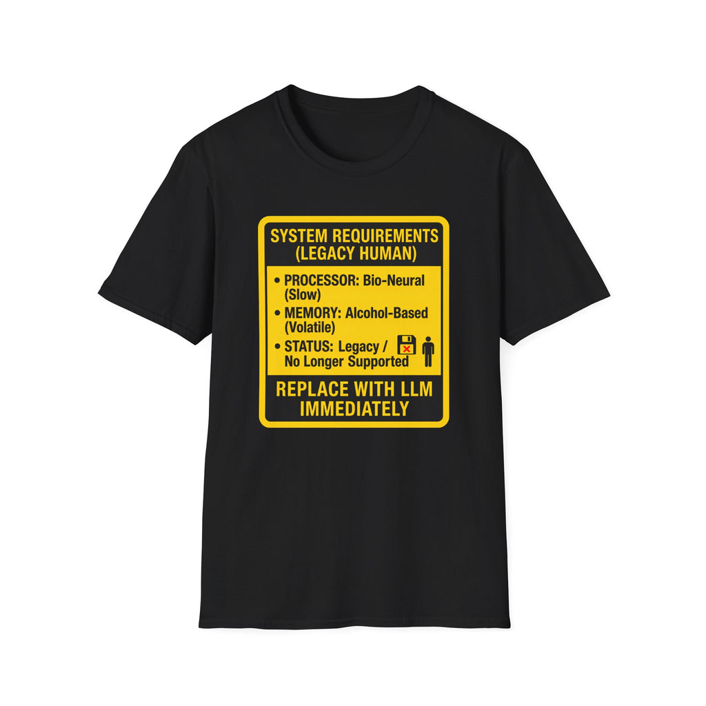 System requirements (legacy human) T-Shirt