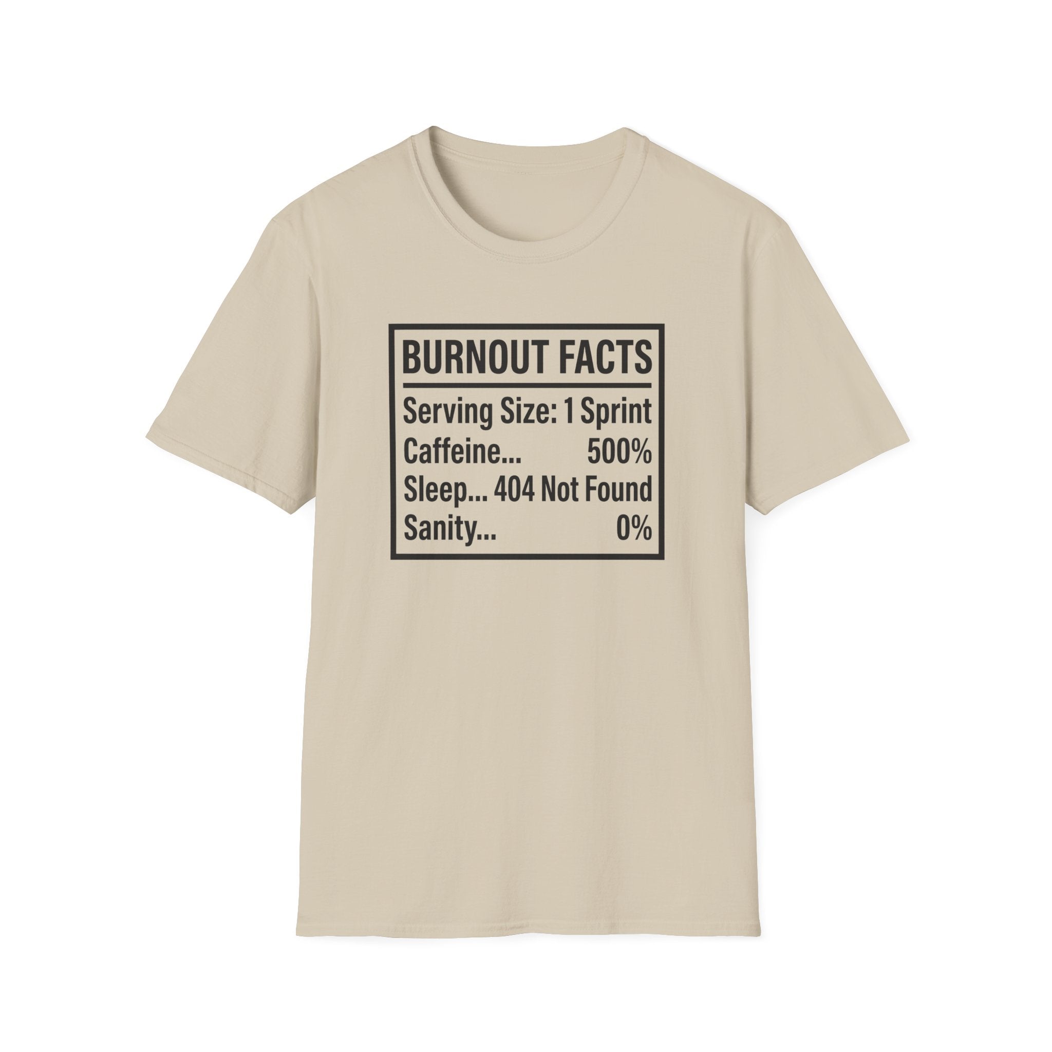 Burnout Facts T-Shirt