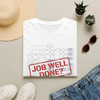 Job well done T-Shirt