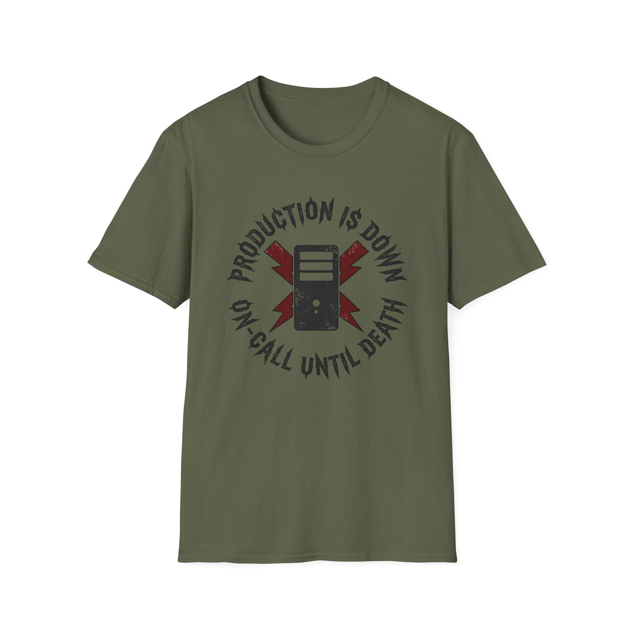 Production is down, on-call until death T-Shirt