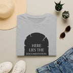 Here lies the documentation T-Shirt