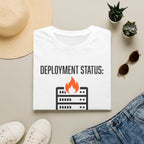 Deployment status it works on my machine T-Shirt