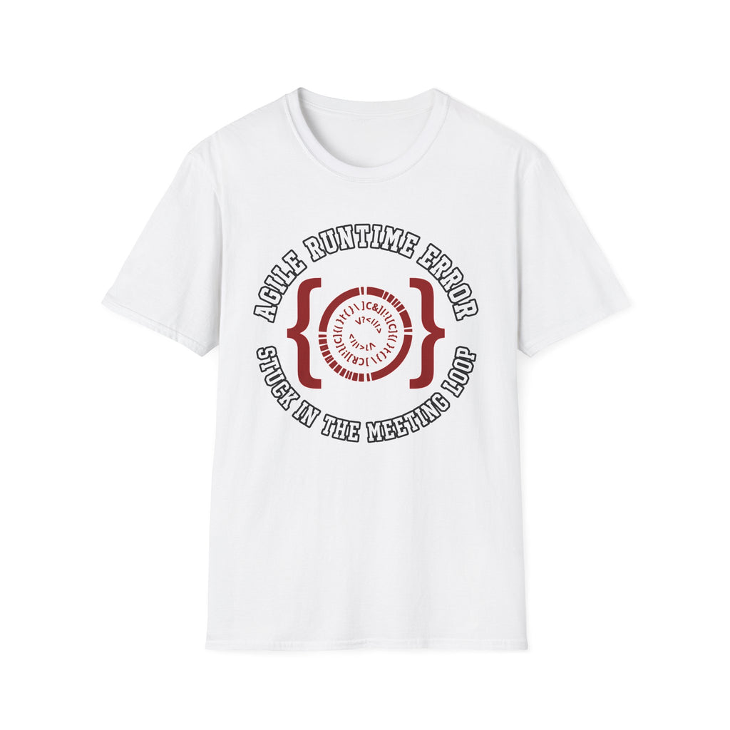 Agile Runtime Error, Stuck In The Meeting Loop T-Shirt