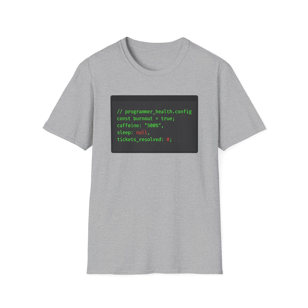Programmer health config T-Shirt